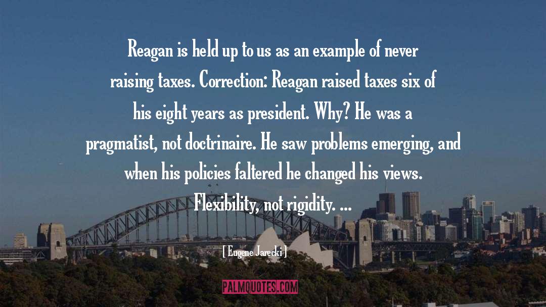 Rigidity quotes by Eugene Jarecki