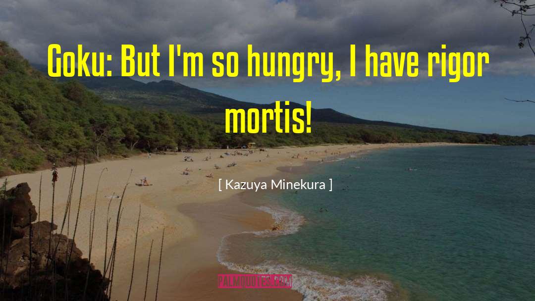 Rigor Mortis quotes by Kazuya Minekura