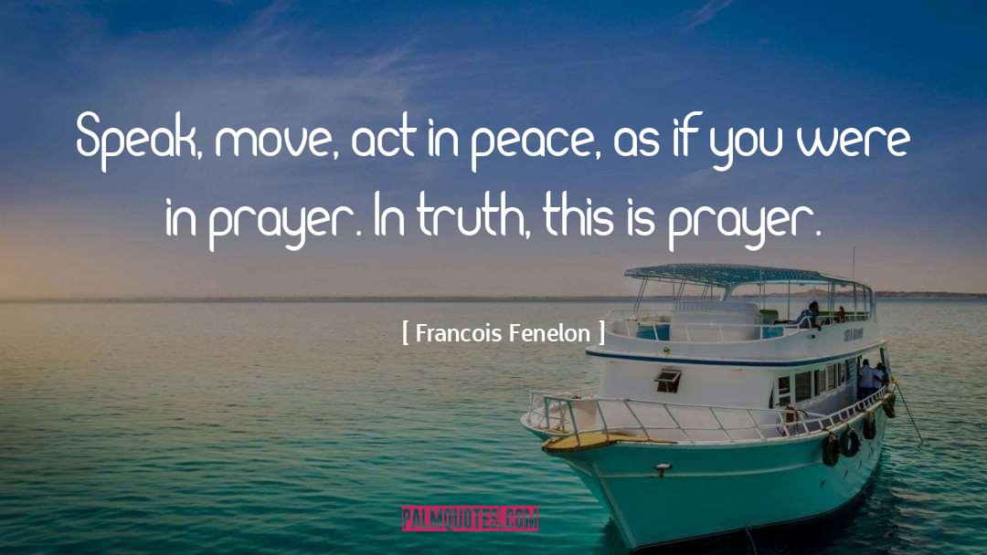 Rigour Prayer quotes by Francois Fenelon