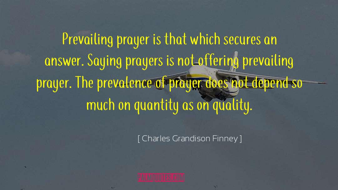 Rigour Prayer quotes by Charles Grandison Finney