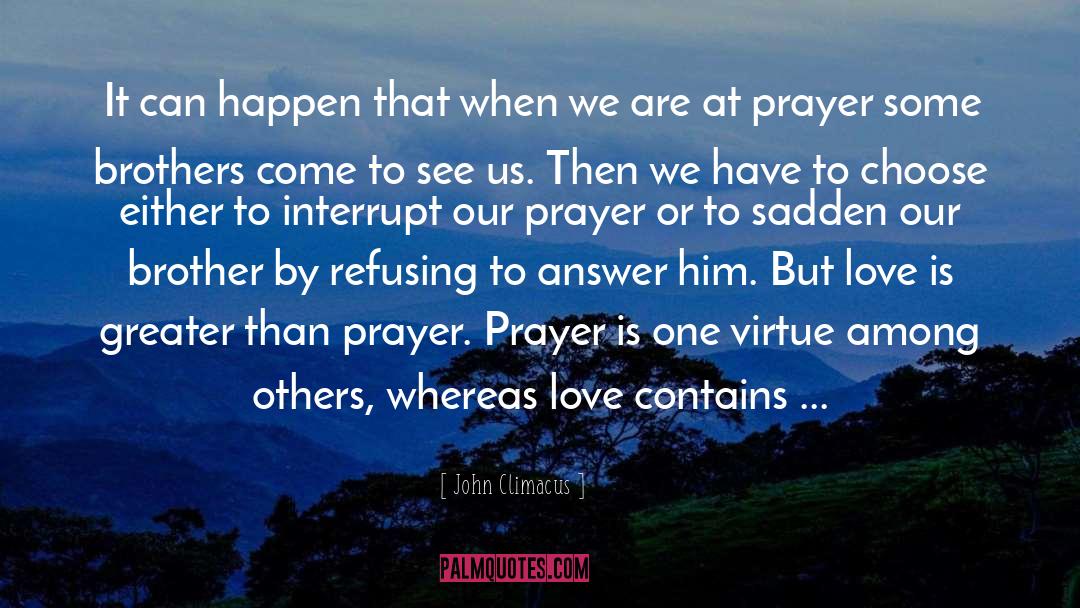 Rigour Prayer quotes by John Climacus