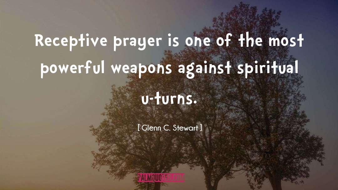 Rigour Prayer quotes by Glenn C. Stewart