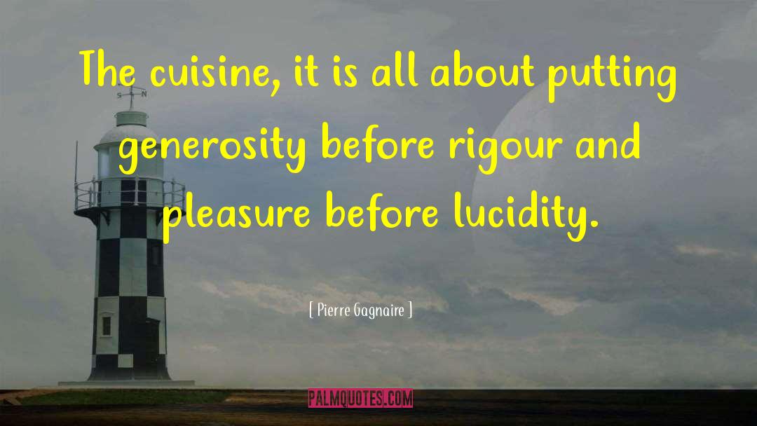 Rigour quotes by Pierre Gagnaire