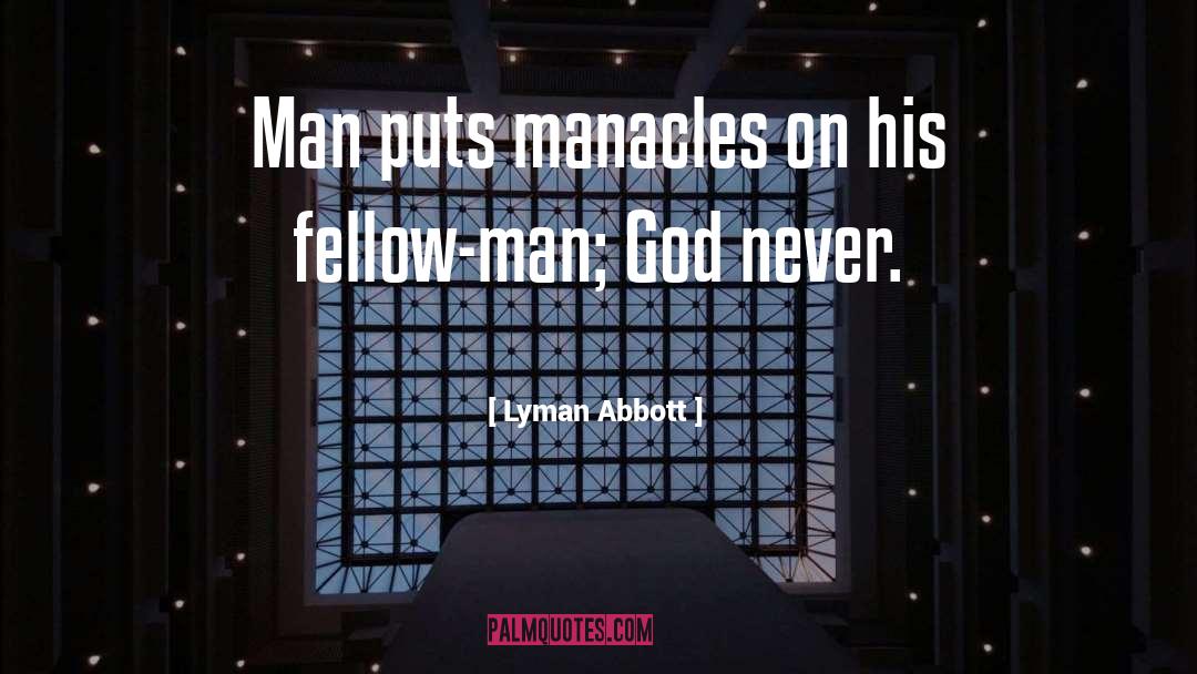 Rijke Man quotes by Lyman Abbott
