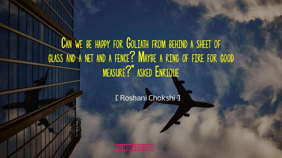 Ring Of Fire quotes by Roshani Chokshi