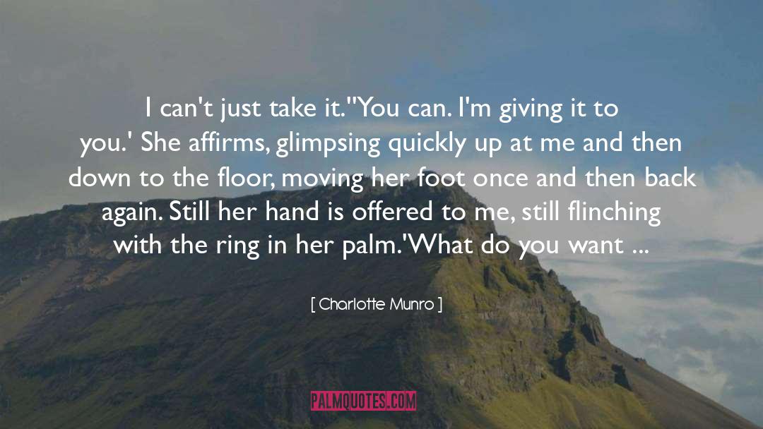 Ring Of Fire quotes by Charlotte Munro