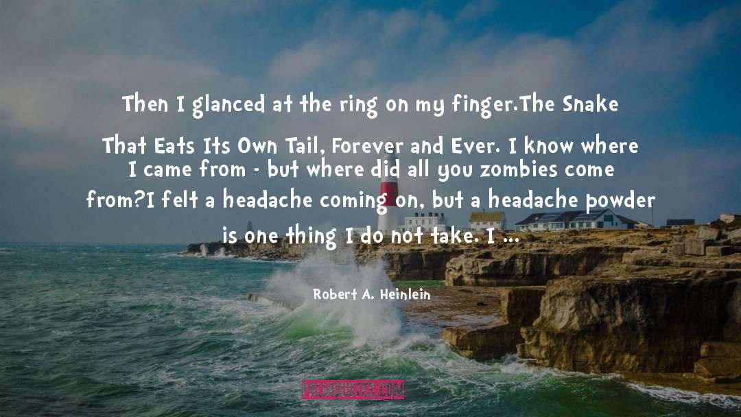 Ring On My Finger quotes by Robert A. Heinlein
