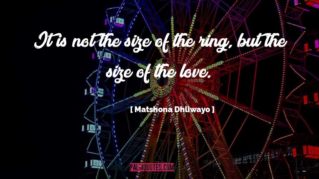 Ring quotes by Matshona Dhliwayo