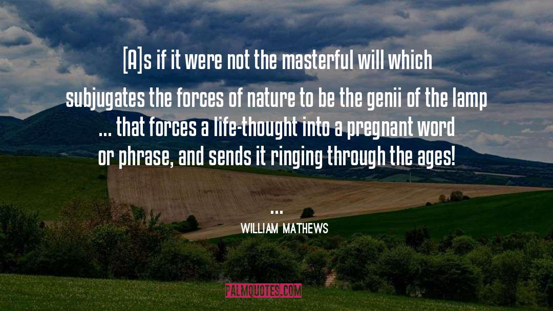 Ringing quotes by William Mathews
