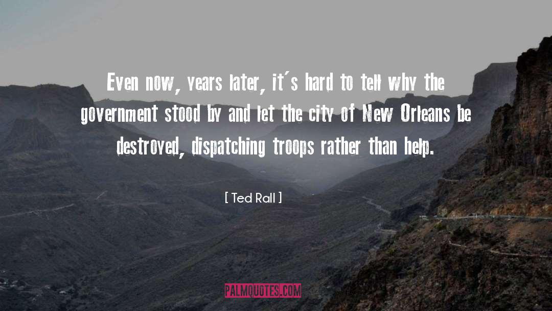 Ringlets New Orleans quotes by Ted Rall