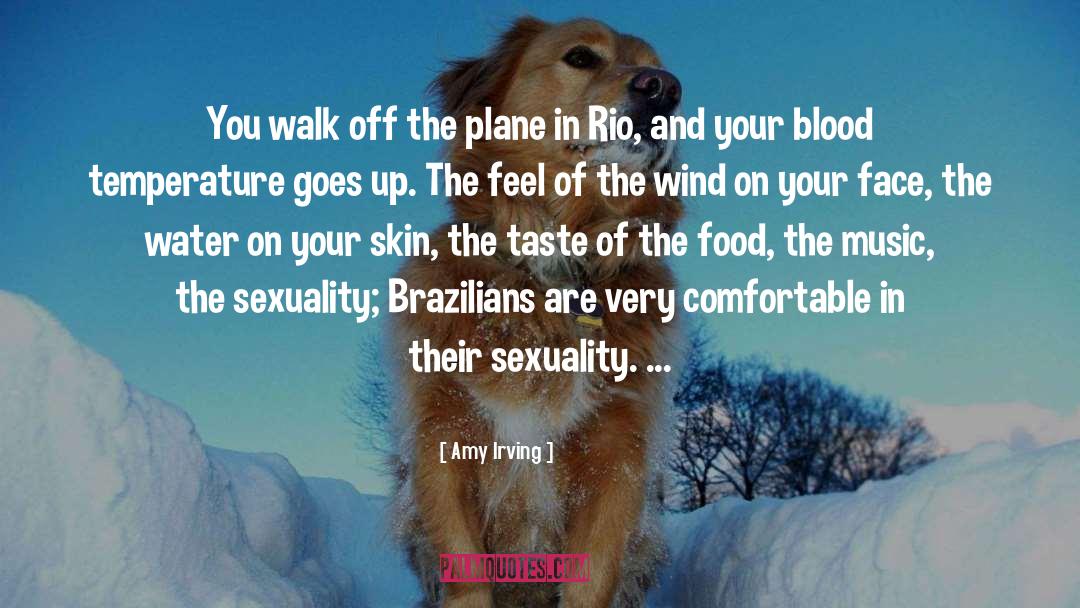 Rio quotes by Amy Irving