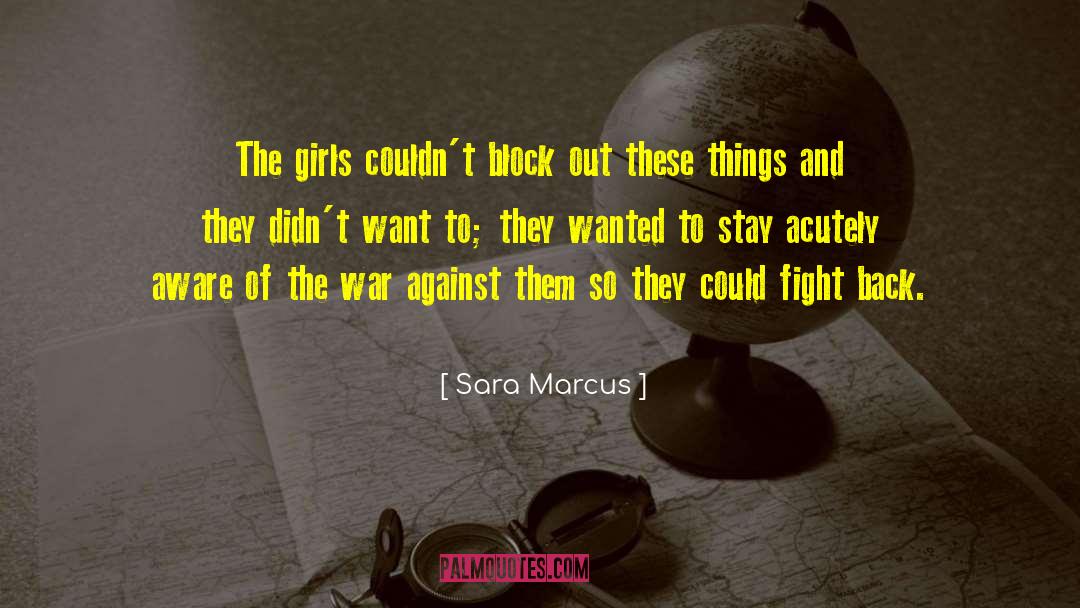 Riot Grrrl quotes by Sara Marcus
