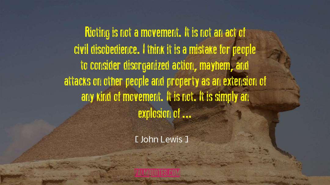 Rioting quotes by John Lewis