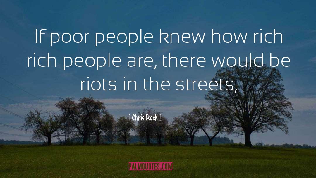 Riots quotes by Chris Rock