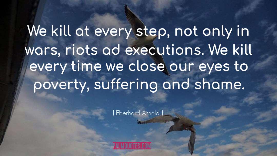 Riots quotes by Eberhard Arnold