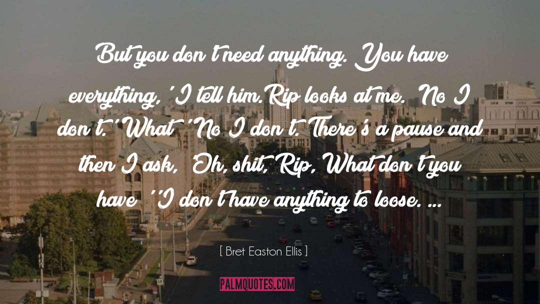 Rip Tattoo quotes by Bret Easton Ellis