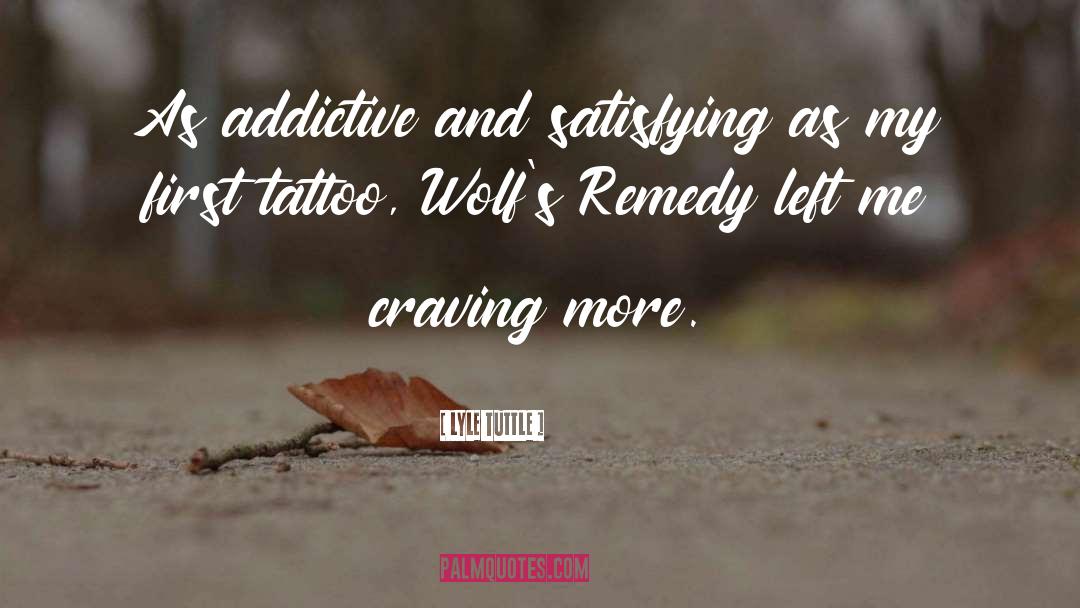 Rip Tattoo quotes by Lyle Tuttle