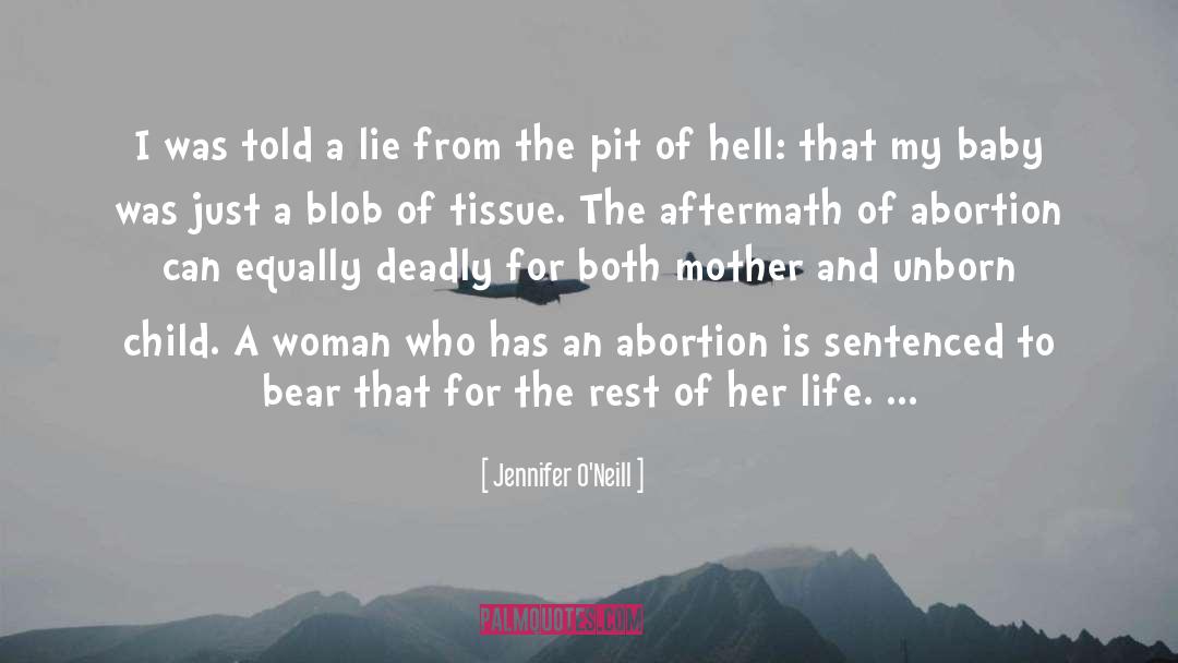 Rip Unborn Baby quotes by Jennifer O'Neill