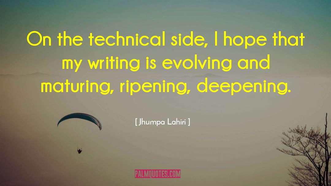 Ripening quotes by Jhumpa Lahiri