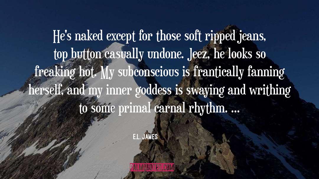 Ripped Jeans quotes by E.L. James