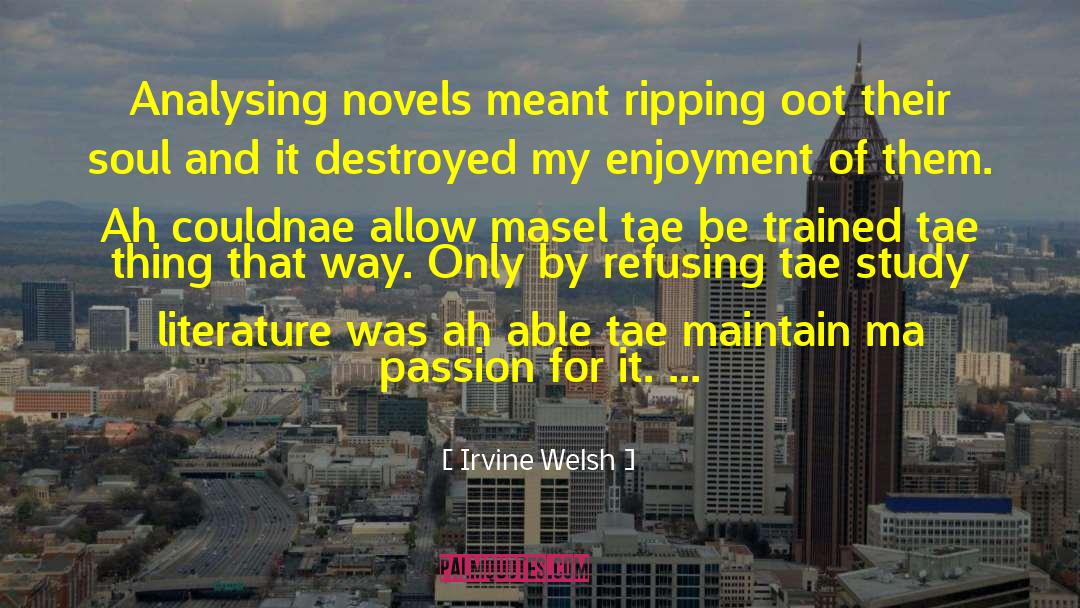 Ripping quotes by Irvine Welsh