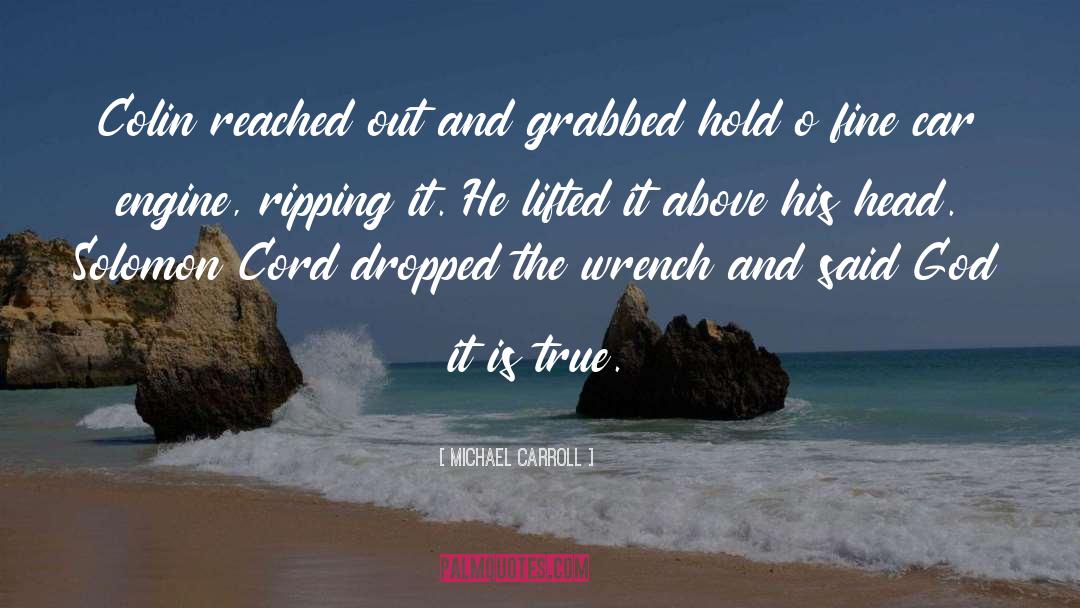 Ripping quotes by Michael Carroll