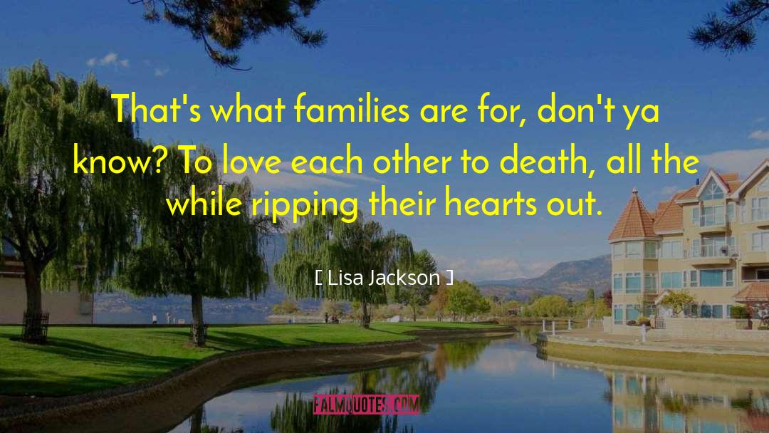 Ripping quotes by Lisa Jackson