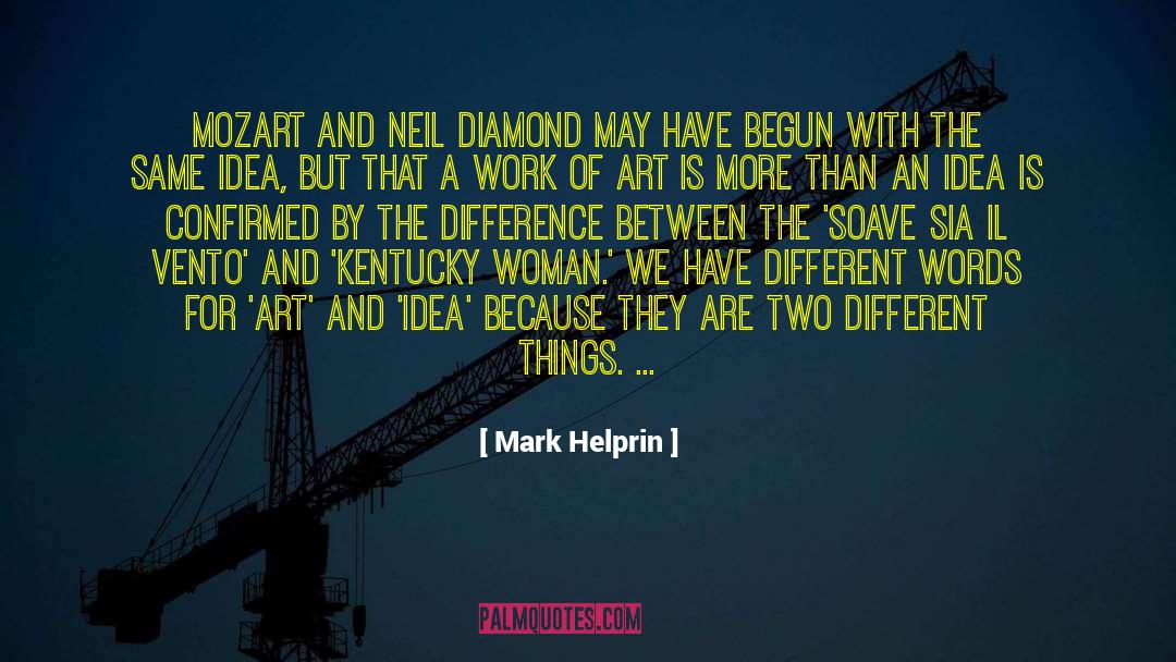 Rischia Il quotes by Mark Helprin