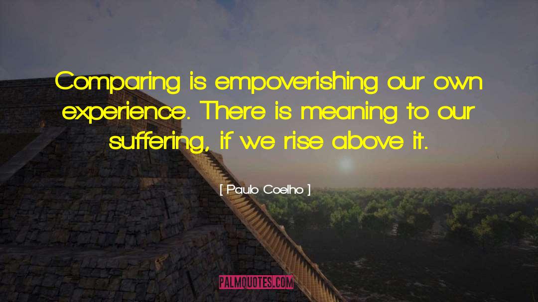 Rise Above It quotes by Paulo Coelho