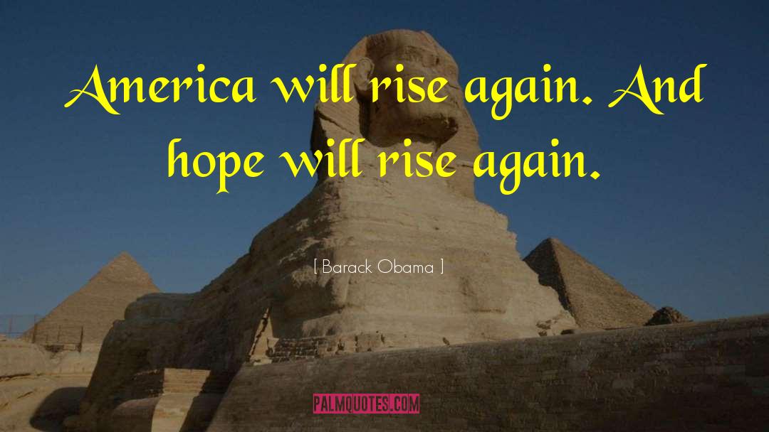 Rise Again quotes by Barack Obama