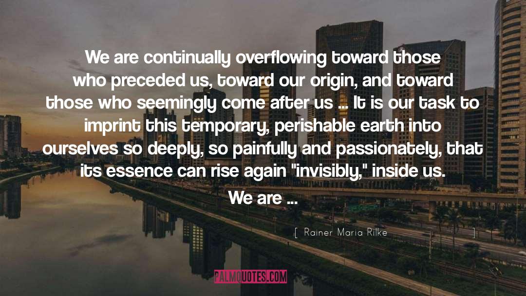 Rise Again quotes by Rainer Maria Rilke