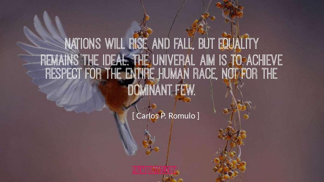 Rise And Fall quotes by Carlos P. Romulo