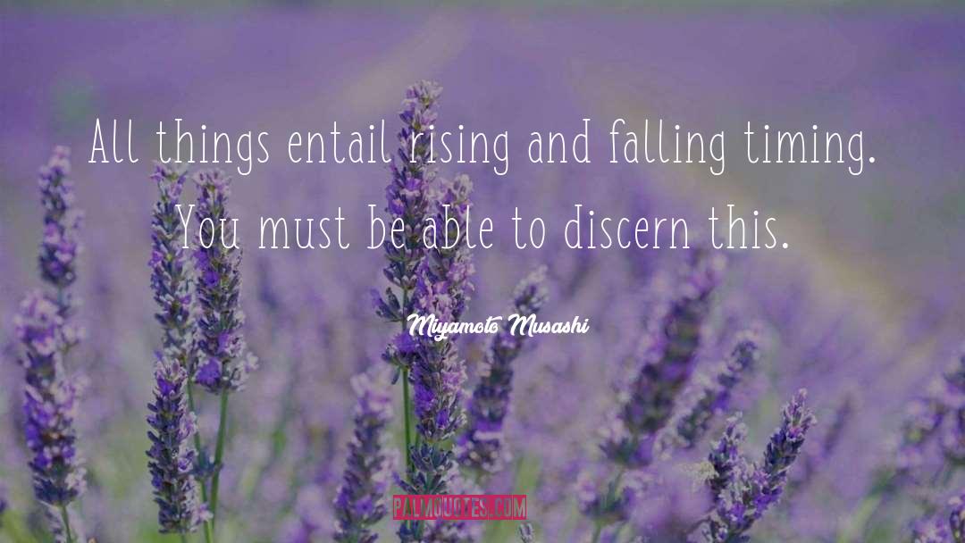 Rise And Fall quotes by Miyamoto Musashi