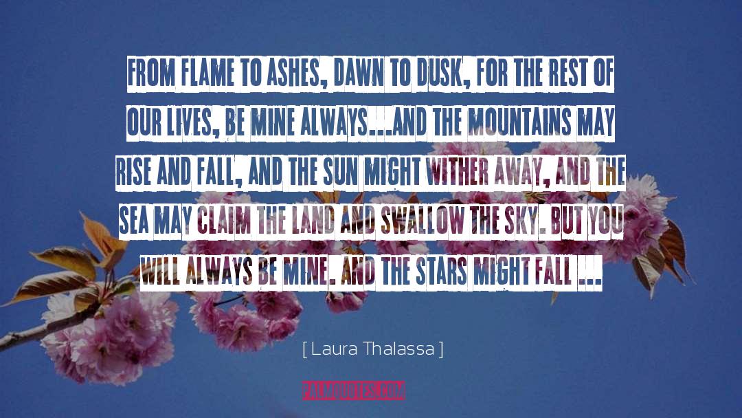 Rise And Fall quotes by Laura Thalassa