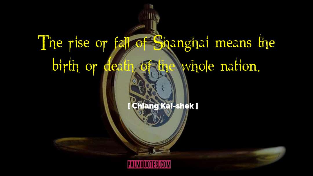 Rise Rockwall quotes by Chiang Kai-shek