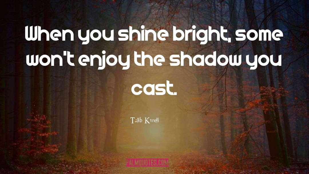 Rise Shine quotes by Talib Kweli