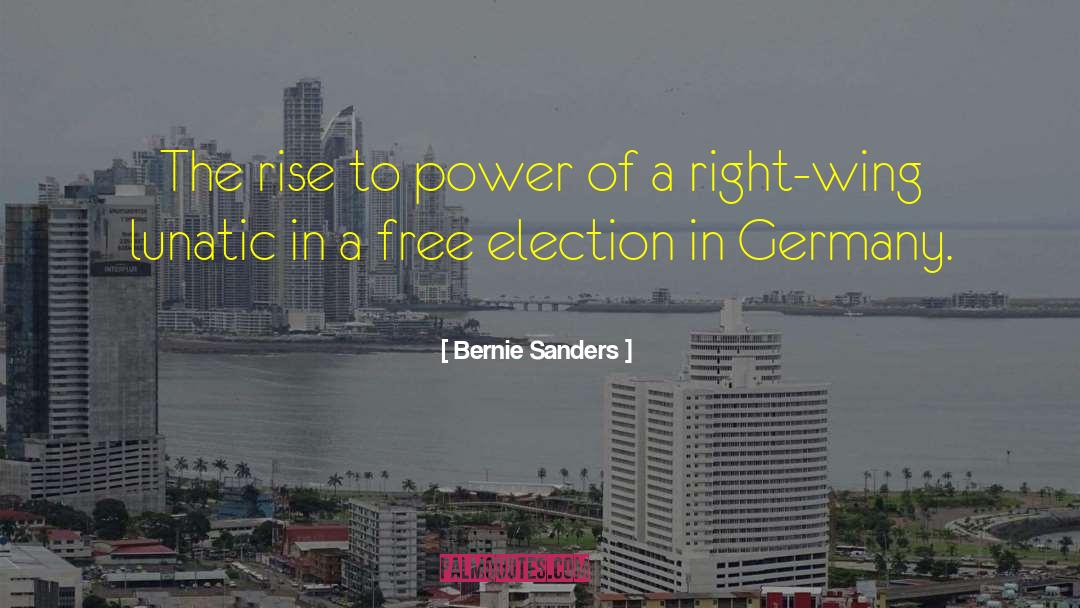 Rise To Power quotes by Bernie Sanders