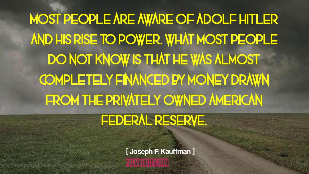 Rise To Power quotes by Joseph P. Kauffman