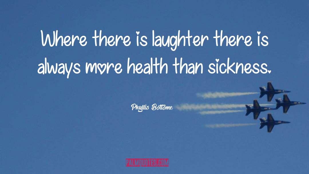 Rishika Jain Health quotes by Phyllis Bottome