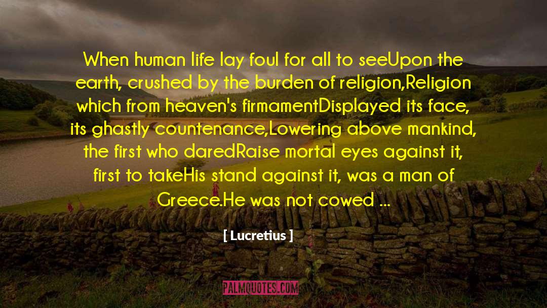 Rising Above Religion quotes by Lucretius