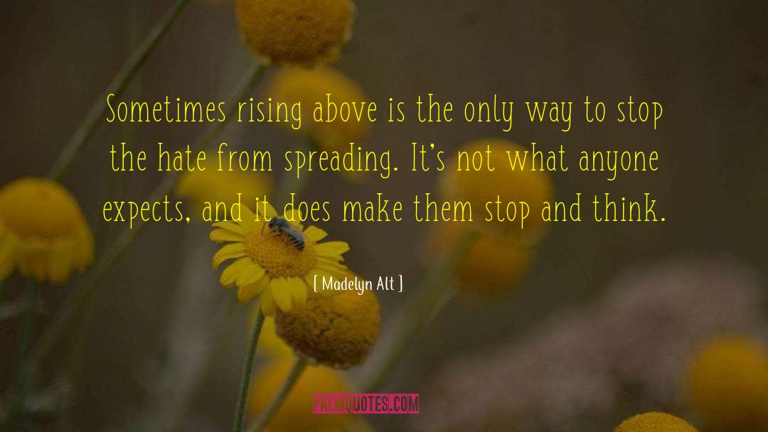Rising Above The Odds quotes by Madelyn Alt