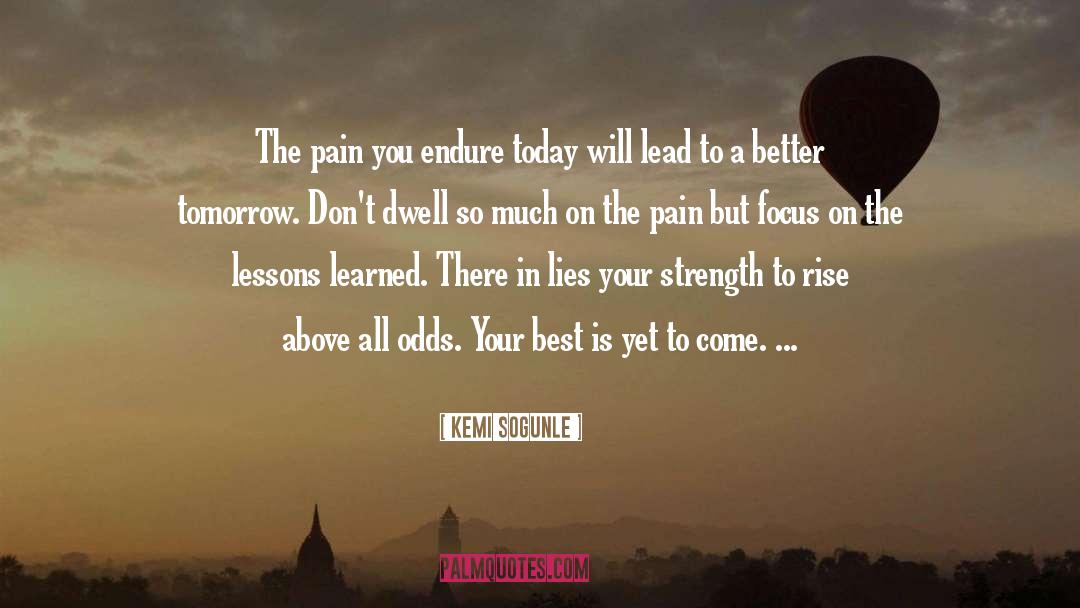 Rising Above Your Past quotes by Kemi Sogunle