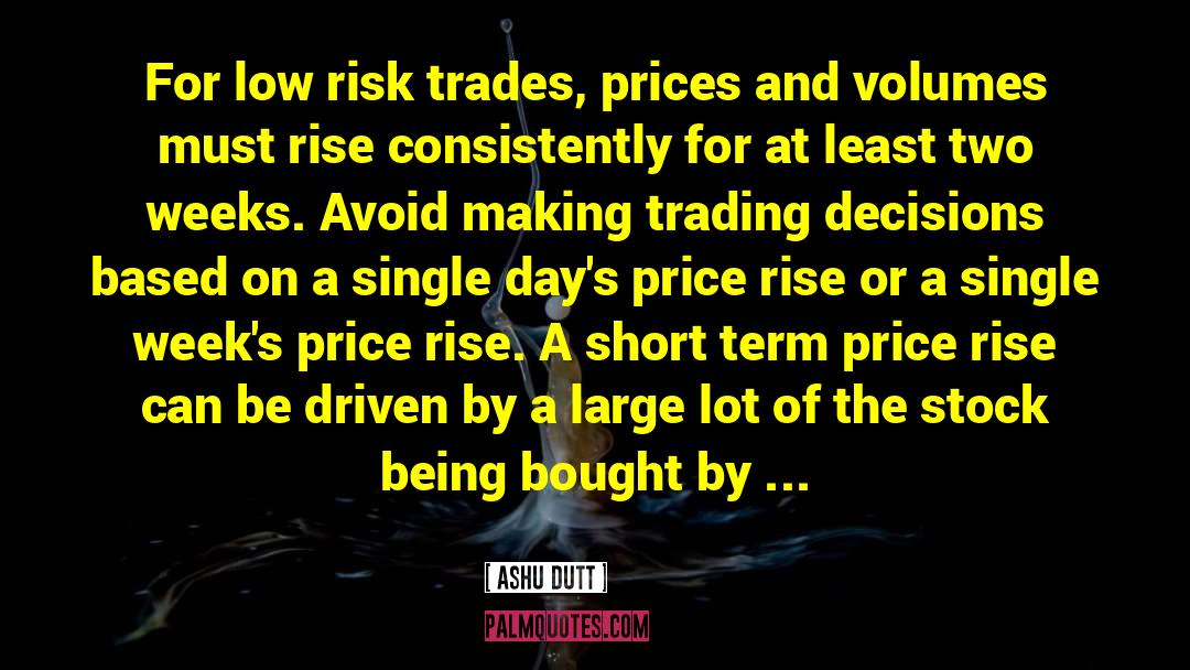 Rising Prices quotes by Ashu Dutt