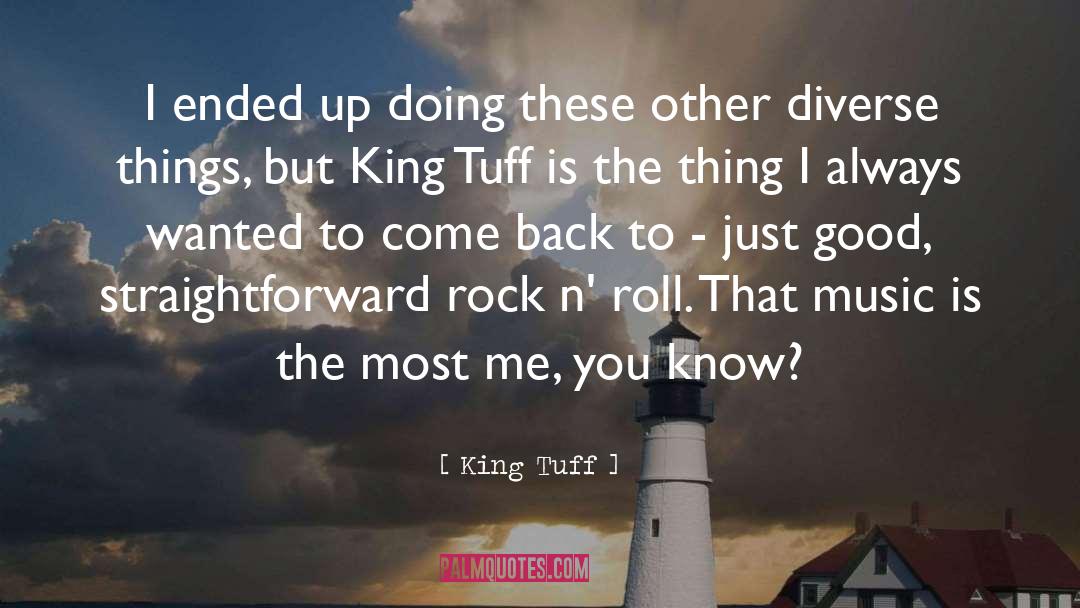 Rising Roll quotes by King Tuff