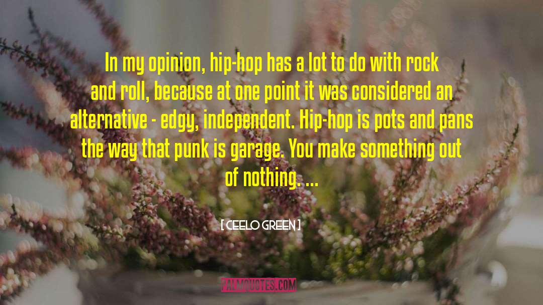 Rising Roll quotes by CeeLo Green