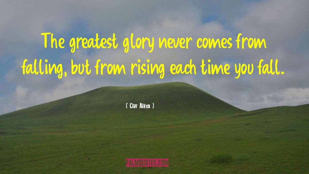 Rising Roll quotes by Clay Aiken