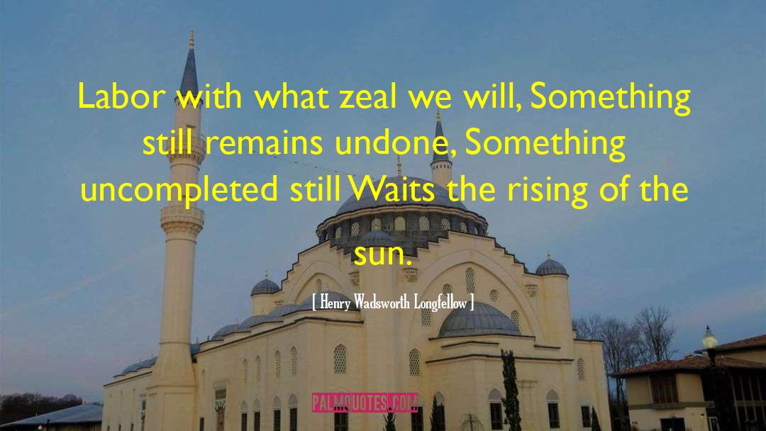 Rising Sun Images With quotes by Henry Wadsworth Longfellow