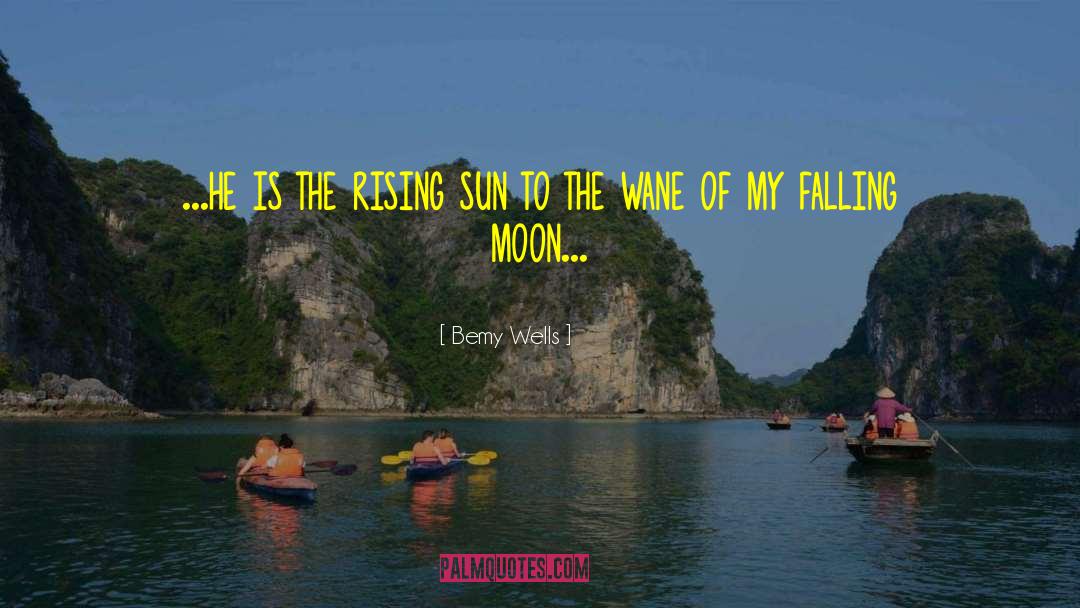 Rising Sun Images With quotes by Bemy Wells