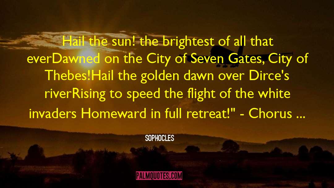 Rising Sun Images With quotes by Sophocles