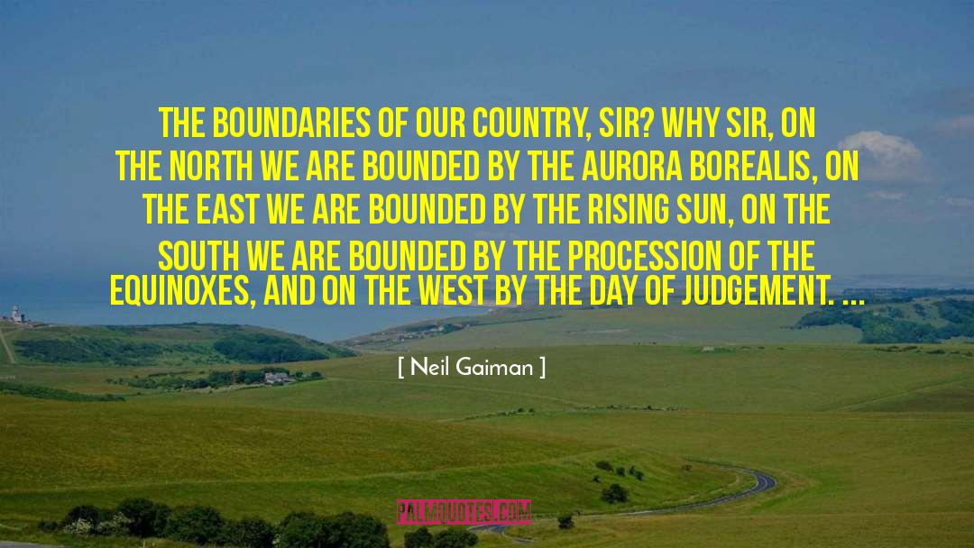 Rising Sun quotes by Neil Gaiman